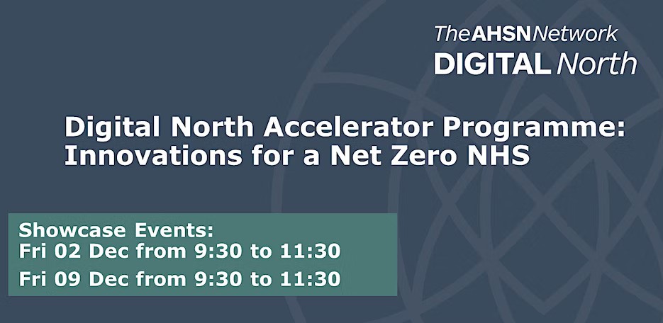 Digital North accelerator programme: Innovations for a Net Zero NHS